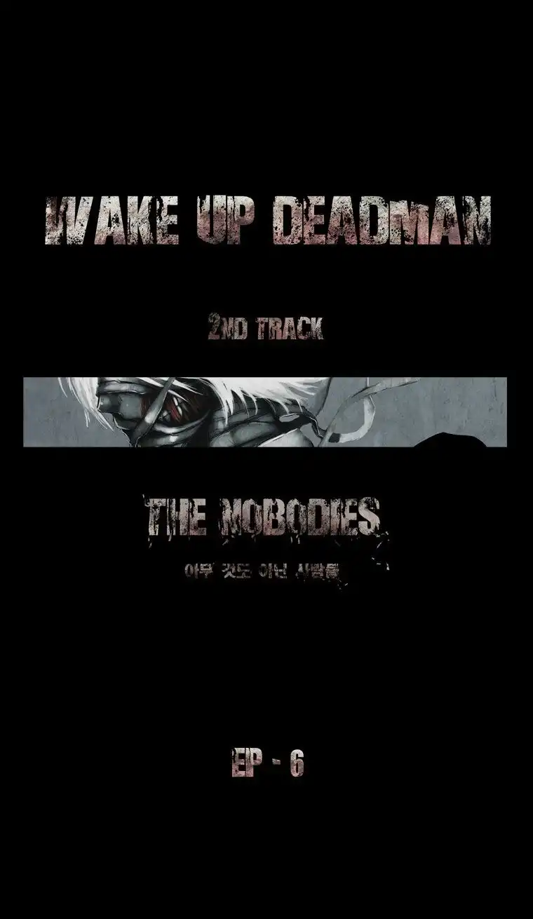 Wake Up Deadman (Second Season) Chapter 6 8